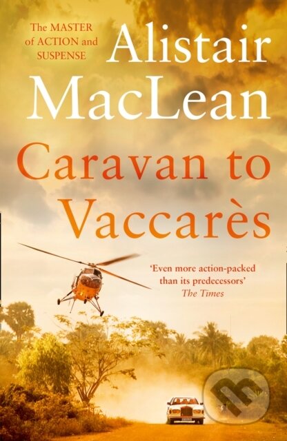 Kniha: Caravan to Vaccares (Alistair Maclean). HarperCollins, 2020 Kniha: Caravan to Vaccares (Alistair Maclean). HarperCollins, 2020
