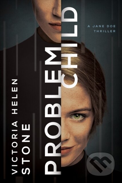 Kniha: Problem Child (Victoria Helen Stone). Lake Union Publishing, 2020 Kniha: Problem Child (Victoria Helen Stone). Lake Union Publishing, 2020