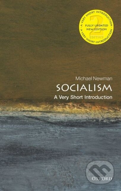 Kniha: Socialism (Michael Newman). Oxford University Press, 2020 Kniha: Socialism (Michael Newman). Oxford University Press, 2020