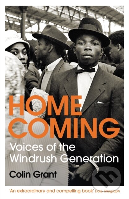 Kniha: Homecoming (Colin Grant). Vintage, 2020 Kniha: Homecoming (Colin Grant). Vintage, 2020