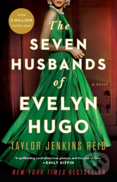 Kniha: The Seven Husbands of Evelyn Hugo (Taylor Jenkins Reid). , 2018 Kniha: The Seven Husbands of Evelyn Hugo (Taylor Jenkins Reid). , 2018