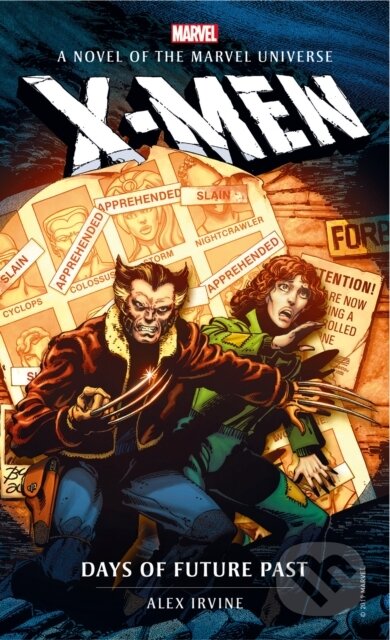 Kniha: Marvel novels - X-Men: Days of Future Past (Alex Irvine). Titan Books, 2019 Kniha: Marvel novels - X-Men: Days of Future Past (Alex Irvine). Titan Books, 2019