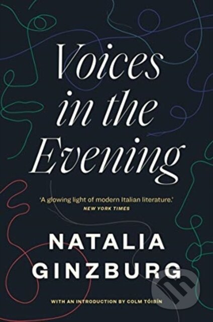 Kniha: Voices in the Evening (Natalia Ginzburg). Daunt Books, 2019 Kniha: Voices in the Evening (Natalia Ginzburg). Daunt Books, 2019