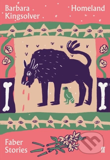 Kniha: Homeland (Barbara Kingsolver). Faber and Faber, 2019 Kniha: Homeland (Barbara Kingsolver). Faber and Faber, 2019
