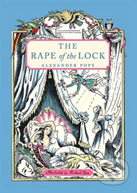 Kniha: The Rape of the Lock (Alexander Pope). , 2019 Kniha: The Rape of the Lock (Alexander Pope). , 2019