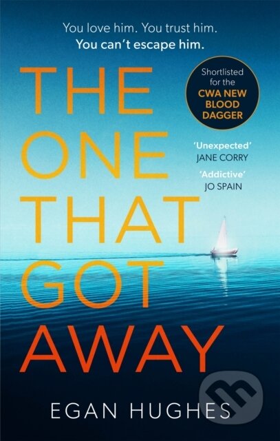 Kniha: The One That Got Away (Egan Hughes). Sphere, 2020 Kniha: The One That Got Away (Egan Hughes). Sphere, 2020