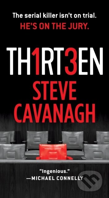 Kniha: Th1rt3en (Steve Cavanagh). Flatiron Books, 2020 Kniha: Th1rt3en (Steve Cavanagh). Flatiron Books, 2020