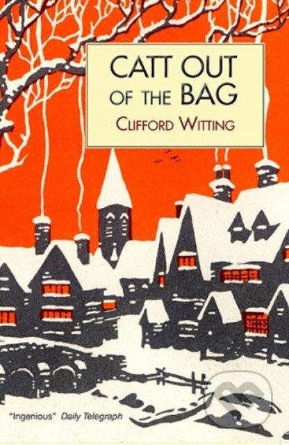 Kniha: Catt Out of the Bag (Clifford Witting). Galileo, 2020 Kniha: Catt Out of the Bag (Clifford Witting). Galileo, 2020