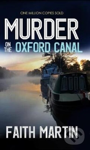 Kniha: Murder on the Oxford Canal (Faith Martin). , 2020 Kniha: Murder on the Oxford Canal (Faith Martin). , 2020
