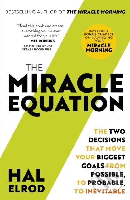 Kniha: The Miracle Equation (Hal Elrod). John Murray, 2020 Kniha: The Miracle Equation (Hal Elrod). John Murray, 2020