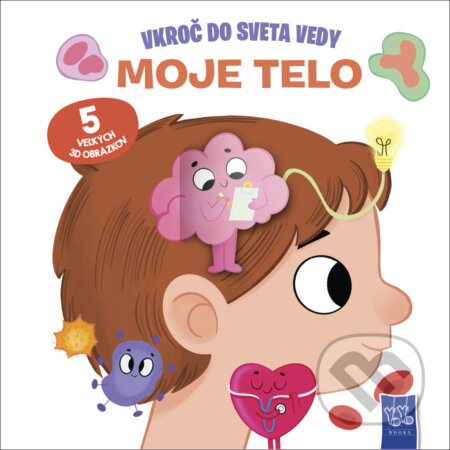 Kniha: Vkroč do sveta vedy - Moje telo (YoYo Books). YoYo Books, 2026 Kniha: Vkroč do sveta vedy - Moje telo (YoYo Books). YoYo Books, 2026