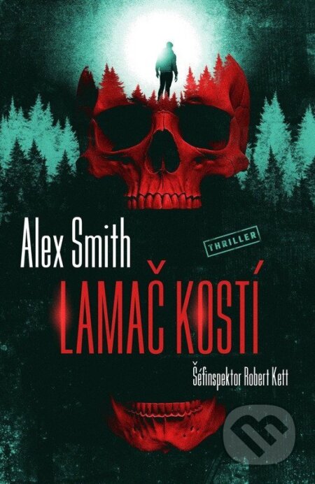 Kniha: Lamač kostí (Alex Smith). Vendeta, 2026 Kniha: Lamač kostí (Alex Smith). Vendeta, 2026