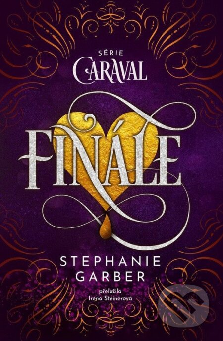 Kniha: Finále (Stephanie Garber). King Cool, 2026 Kniha: Finále (Stephanie Garber). King Cool, 2026