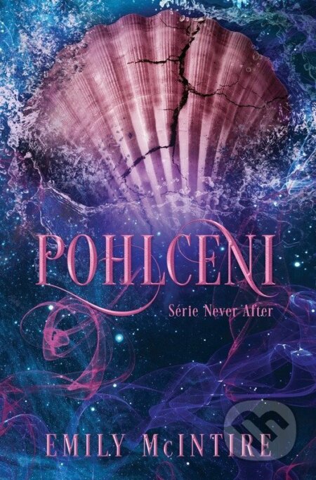 Kniha: Pohlceni (Emily McIntire). Red, 2026 Kniha: Pohlceni (Emily McIntire). Red, 2026