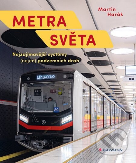 Kniha: Metra světa (Martin Harák). Grada, 2026 Kniha: Metra světa (Martin Harák). Grada, 2026