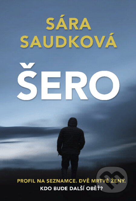 Kniha: Šero (Sára Saudková). Cosmopolis, 2026 Kniha: Šero (Sára Saudková). Cosmopolis, 2026