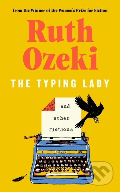 Kniha: The Typing Lady and other fictions (Ruth Ozeki). Canongate Books, 2026 Kniha: The Typing Lady and other fictions (Ruth Ozeki). Canongate Books, 2026