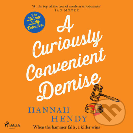 Audiokniha: A Curiously Convenient Demise (EN) (Hannah Hendy). Saga Egmont, 2026 Audiokniha: A Curiously Convenient Demise (EN) (Hannah Hendy). Saga Egmont, 2026