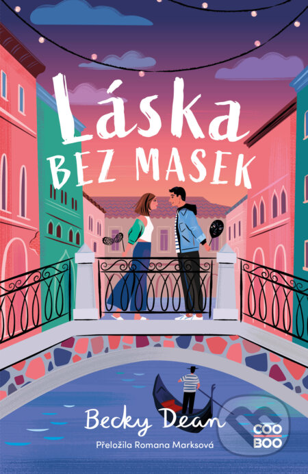 E-kniha: Láska bez masek (Becky Dean). CooBoo CZ, 2026 E-kniha: Láska bez masek (Becky Dean). CooBoo CZ, 2026