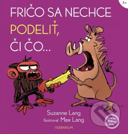 Kniha: Fričo sa nechce podeliť, či čo... (Suzanne Lang). Verbarium, 2026 Kniha: Fričo sa nechce podeliť, či čo... (Suzanne Lang). Verbarium, 2026