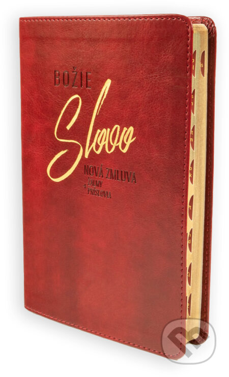 Kniha: Božie Slovo - Nová zmluva, Žalmy a Príslovia 2025 - imitácia kože, tmavočervená (Slovenská biblická spoločnosť). Slovenská biblická spoločnosť, 2025 Kniha: Božie Slovo - Nová zmluva, Žalmy a Príslovia 2025 - imitácia kože, tmavočervená (Slovenská biblická spoločnosť). Slovenská biblická spoločnosť, 2025