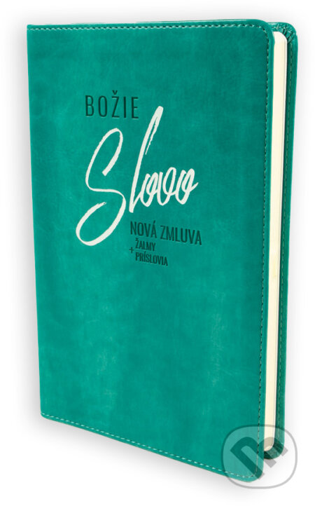 Kniha: Božie Slovo - Nová zmluva, Žalmy a Príslovia 2025 - tyrkysová (Slovenská biblická spoločnosť). Slovenská biblická spoločnosť, 2025 Kniha: Božie Slovo - Nová zmluva, Žalmy a Príslovia 2025 - tyrkysová (Slovenská biblická spoločnosť). Slovenská biblická spoločnosť, 2025