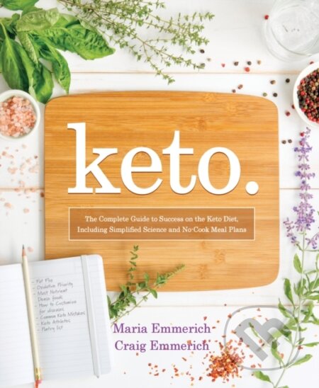 Kniha: Keto (Maria Emmerich). , 2018 Kniha: Keto (Maria Emmerich). , 2018