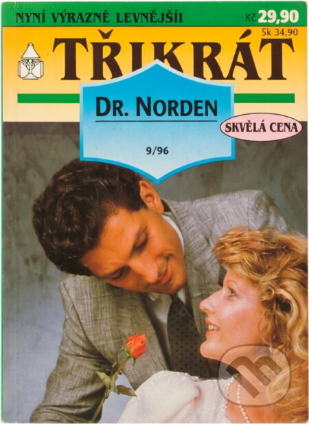 Kniha: Děti z Leitnerovy kliniky (Patricia Vandenberg). Ivo Železný, 1996 Kniha: Děti z Leitnerovy kliniky (Patricia Vandenberg). Ivo Železný, 1996