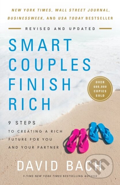 Kniha: Smart Couples Finish Rich (David Bach). Currency, 2018 Kniha: Smart Couples Finish Rich (David Bach). Currency, 2018