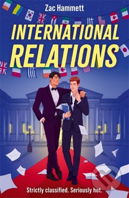 Kniha: International Relations (Zac Hammett). Bonnier Books, 2026 Kniha: International Relations (Zac Hammett). Bonnier Books, 2026