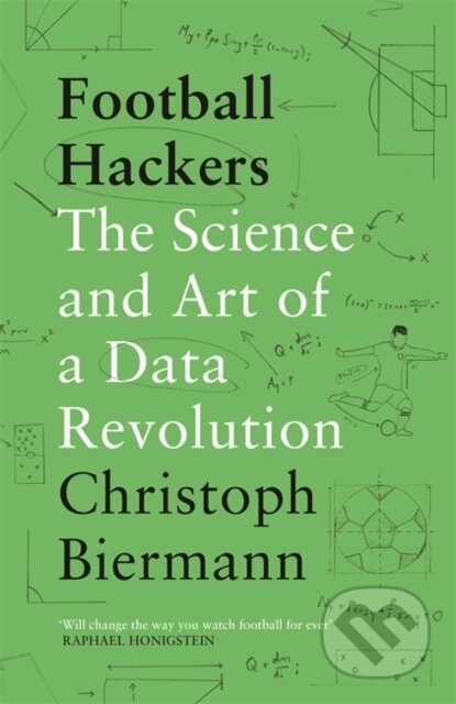 Kniha: Football Hackers (Christoph Biermann). Bonnier Books, 2026 Kniha: Football Hackers (Christoph Biermann). Bonnier Books, 2026