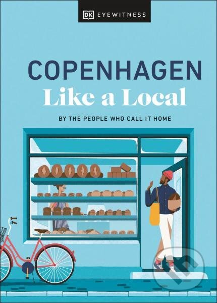 Kniha: Copenhagen Like a Local (Monica Steffensen a Allan Mutuku Kortbaek). Dorling Kindersley, 2024 Kniha: Copenhagen Like a Local (Monica Steffensen a Allan Mutuku Kortbaek). Dorling Kindersley, 2024