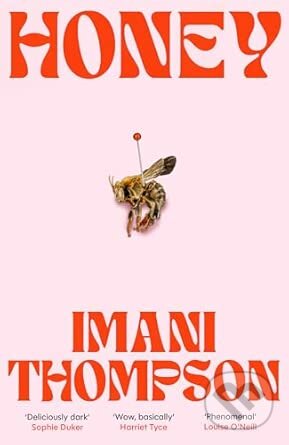 Kniha: Honey (Imani Thompson). HarperCollins Publishers, 2026 Kniha: Honey (Imani Thompson). HarperCollins Publishers, 2026