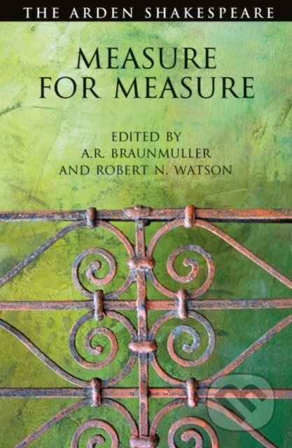 Kniha: Measure For Measure (William Shakespeare, Robert N. Watson a A.R. Braunmuller). , 2020 Kniha: Measure For Measure (William Shakespeare, Robert N. Watson a A.R. Braunmuller). , 2020