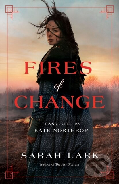 Kniha: Fires of Change (Sarah Lark). , 2020 Kniha: Fires of Change (Sarah Lark). , 2020