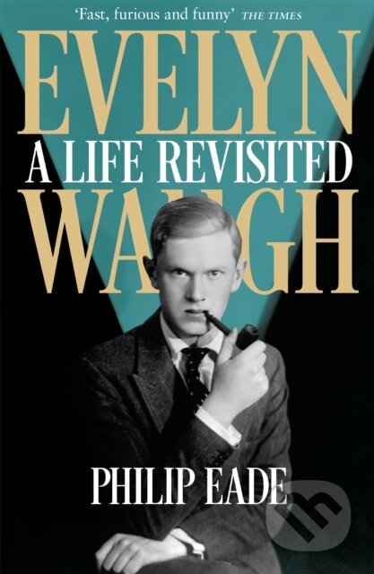Kniha: Evelyn Waugh (Philip Eade). Weidenfeld and Nicolson, 2017 Kniha: Evelyn Waugh (Philip Eade). Weidenfeld and Nicolson, 2017