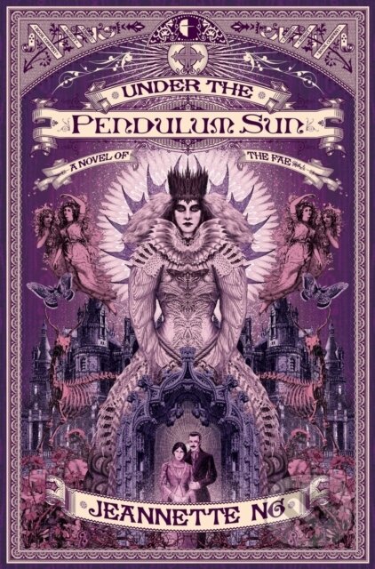 Kniha: Under the Pendulum Sun (Jeannette Ng). Angry Robot, 2017 Kniha: Under the Pendulum Sun (Jeannette Ng). Angry Robot, 2017