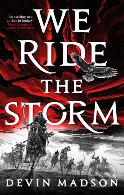 Kniha: We Ride the Storm (Devin Madson). Orbit, 2020 Kniha: We Ride the Storm (Devin Madson). Orbit, 2020