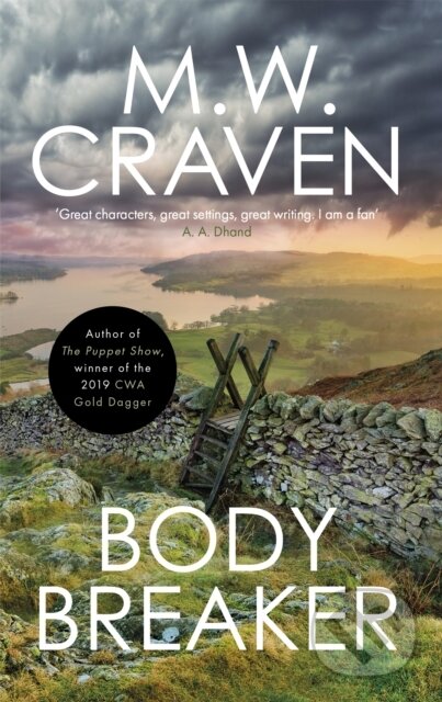 Kniha: Body Breaker (M. W. Craven). Constable, 2020 Kniha: Body Breaker (M. W. Craven). Constable, 2020