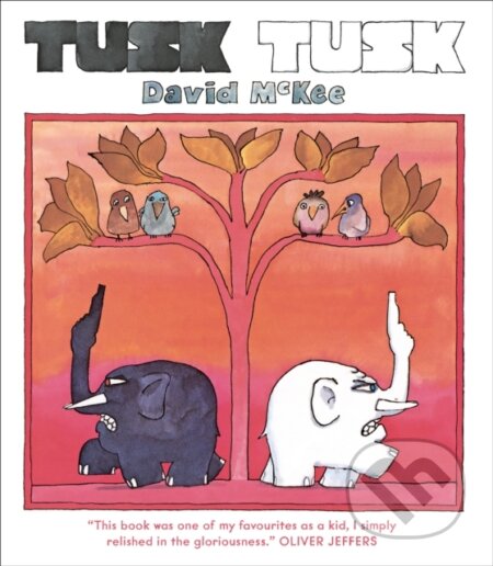 Kniha: Tusk Tusk (David Mckee). Andersen, 2018 Kniha: Tusk Tusk (David Mckee). Andersen, 2018