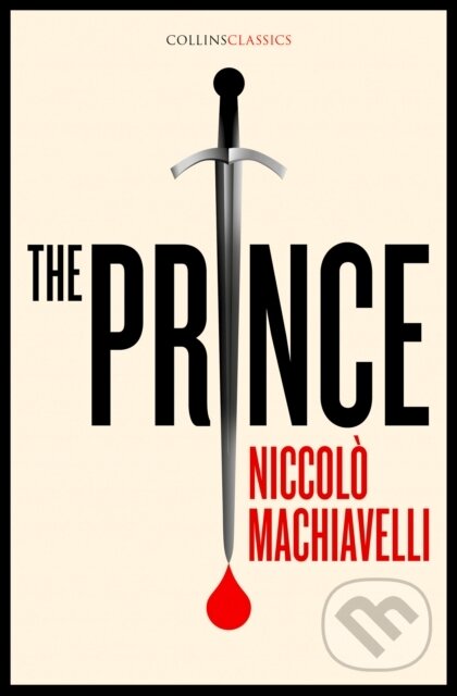 Kniha: The Prince (Niccolo Machiavelli). William Collins, 2018 Kniha: The Prince (Niccolo Machiavelli). William Collins, 2018