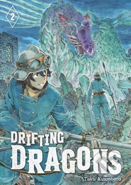 Kniha: Drifting Dragons 2 (Taku Kuwabara). Kodansha Comics, 2019 Kniha: Drifting Dragons 2 (Taku Kuwabara). Kodansha Comics, 2019