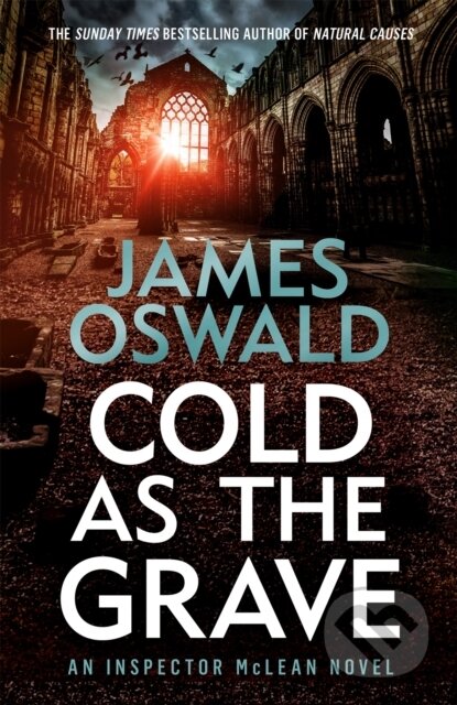 Kniha: Cold as the Grave (James Oswald). Wildfire, 2019 Kniha: Cold as the Grave (James Oswald). Wildfire, 2019