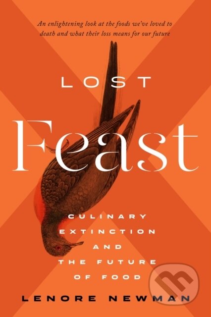 Kniha: Lost Feast (Lenore Newman). , 2019 Kniha: Lost Feast (Lenore Newman). , 2019