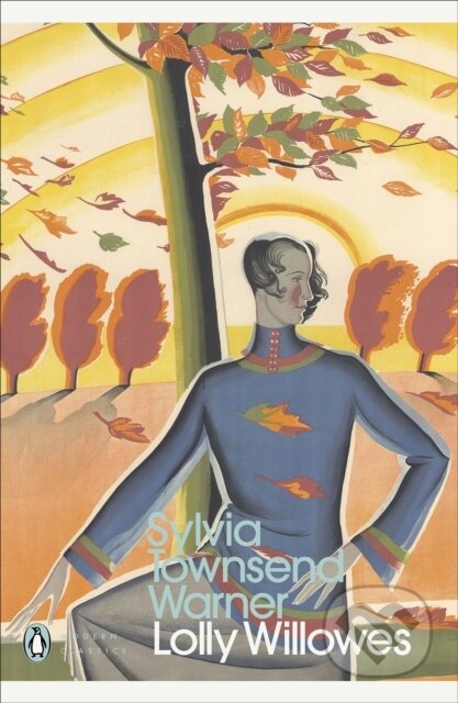 Kniha: Lolly Willowes (Sylvia Townsend Warner). Penguin Classics, 2020 Kniha: Lolly Willowes (Sylvia Townsend Warner). Penguin Classics, 2020