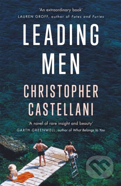 Kniha: Leading Men (Christopher Castellani). Weidenfeld and Nicolson, 2019 Kniha: Leading Men (Christopher Castellani). Weidenfeld and Nicolson, 2019