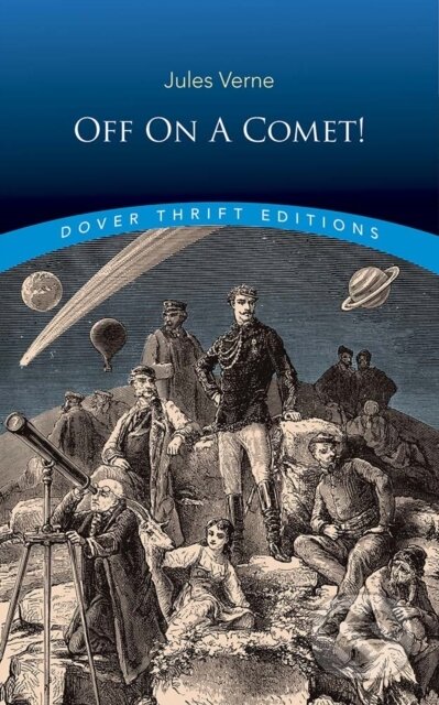Kniha: Off on a Comet! (Jules Verne). Dover Publications, 2020 Kniha: Off on a Comet! (Jules Verne). Dover Publications, 2020
