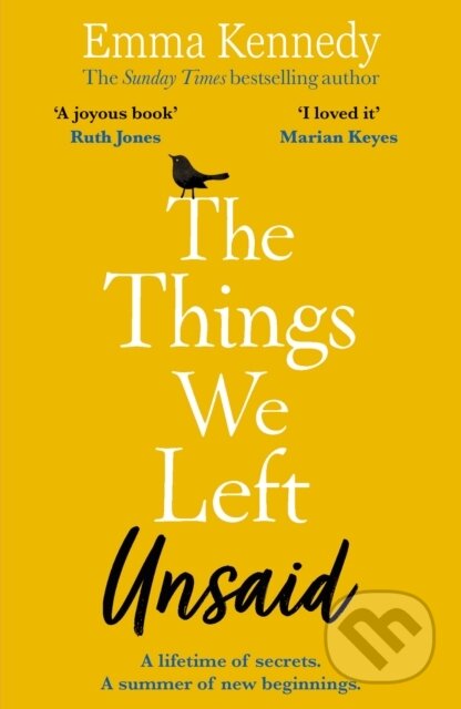 Kniha: The Things We Left Unsaid (Emma Kennedy). Arrow Books, 2020 Kniha: The Things We Left Unsaid (Emma Kennedy). Arrow Books, 2020