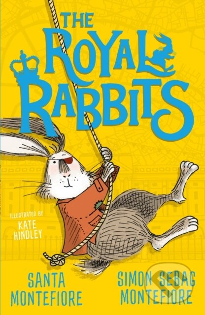 Kniha: The Royal Rabbits (Santa Montefiore a Simon Sebag Montefiore). Simon & Schuster, 2020 Kniha: The Royal Rabbits (Santa Montefiore a Simon Sebag Montefiore). Simon & Schuster, 2020