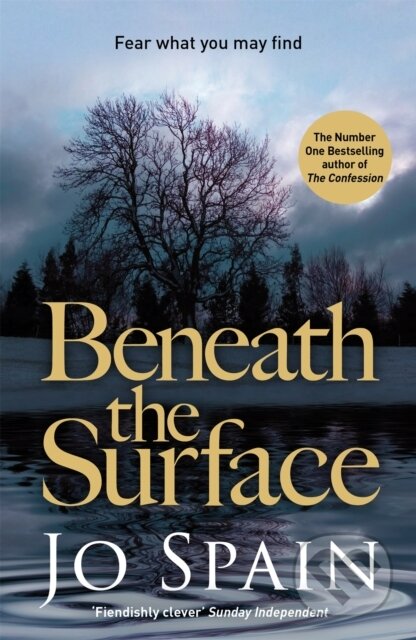 Kniha: Beneath the Surface (Jo Spain). Quercus, 2017 Kniha: Beneath the Surface (Jo Spain). Quercus, 2017